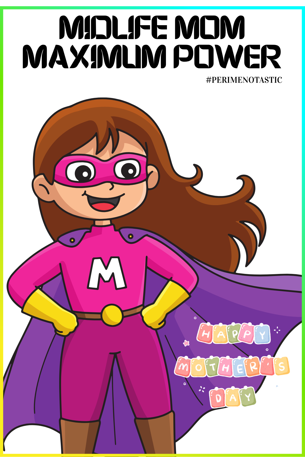 Postcard - Midlife Mom - Super Mom - Maximum Power - Mother's Day