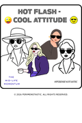Sticker 6cmx6cm, Hot Flash, Cool Attituate