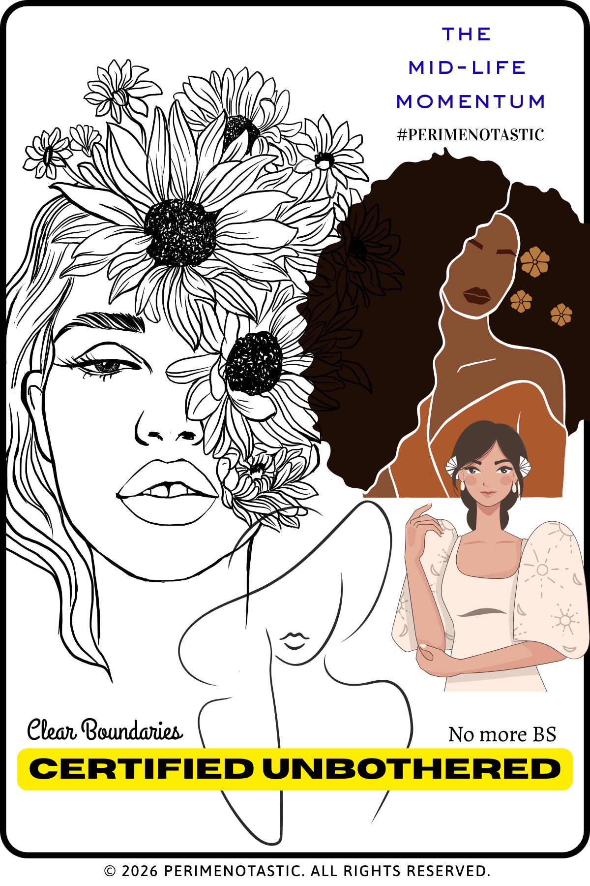 A4 Poster - Certified Unbothered - Perimenotastic Goals