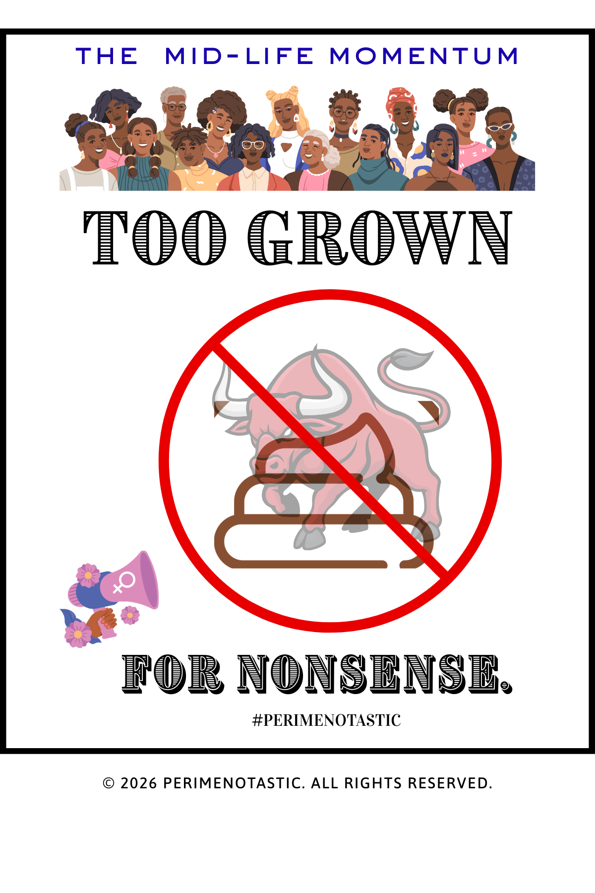 Sticker, 6cmx6cm - To Grown for Non Sense - Perimenotastic