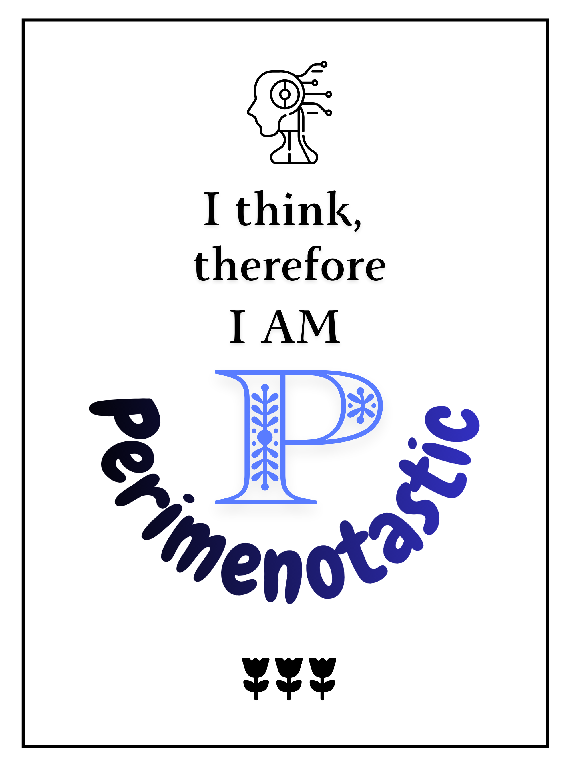 A4 Poster - Alive, Alert, Awake, Perimenotastic